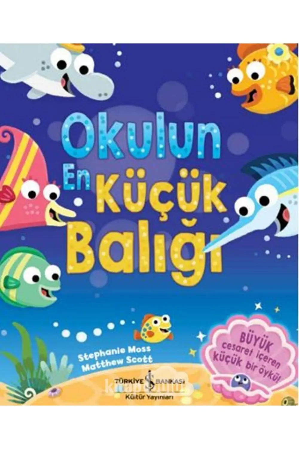 Okulun En Küçük Balığı