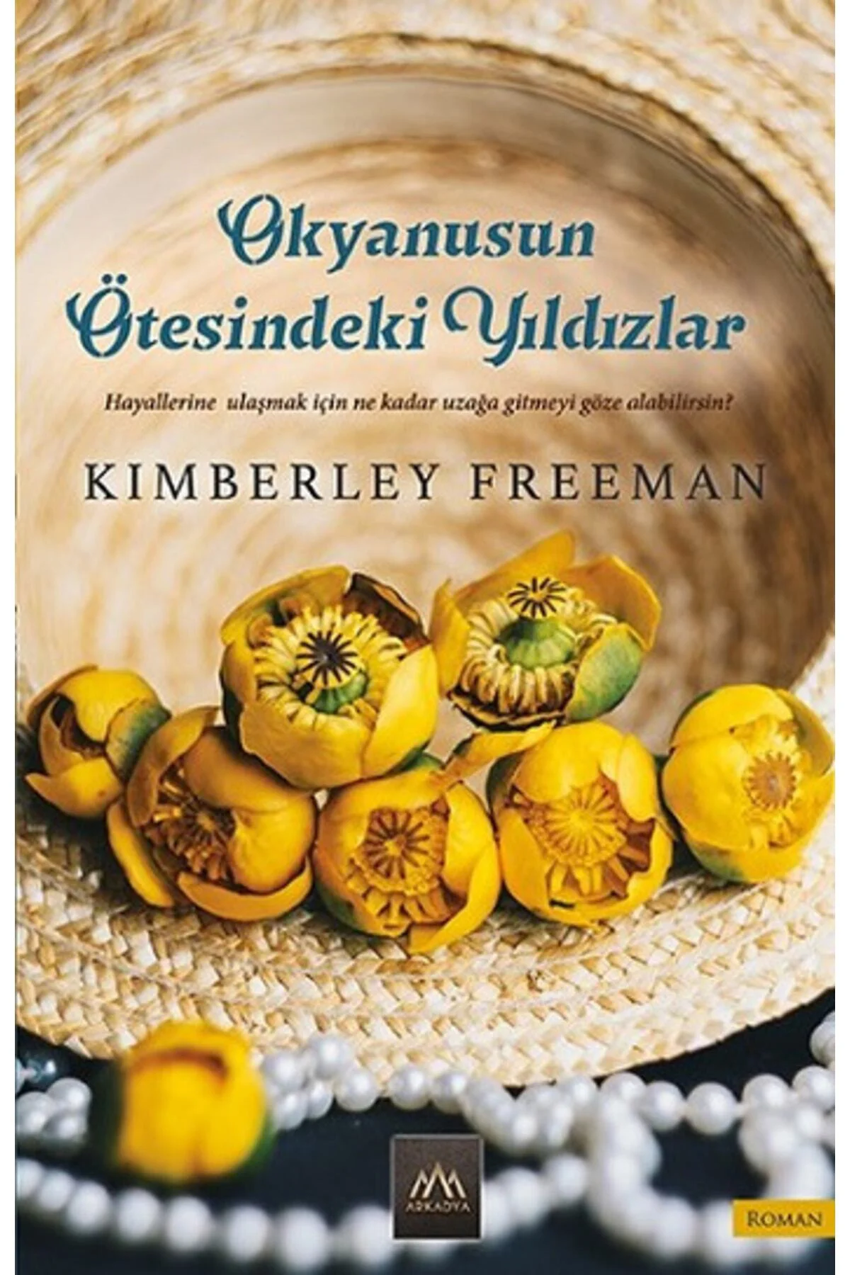 Okyanusun Ötesindeki Yıldızlar // Kimberley Freeman