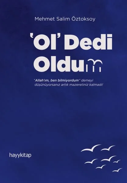 Ol Dedi Oldum - Herkes İçin Tasavvuf 74 Fiyatı, Yorumları ve Özellikleri