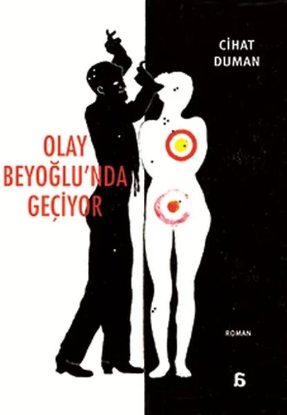 Olay Beyoğlu'nda Geçiyor Olay Beyoğlu'nda Geçiyor