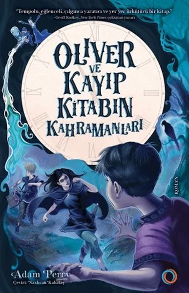 Oliver ve Kayıp Kitabın Kahramanları Fiyatı, Yorumları ve Özellikleri