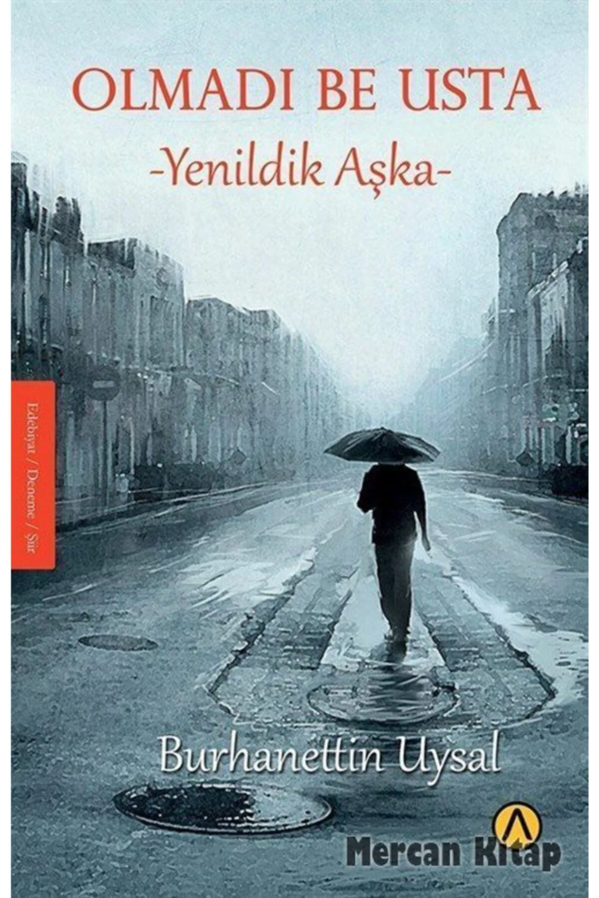 Olmadı Be Usta &amp; Yenildik Aşka-Burhanettin Uysal