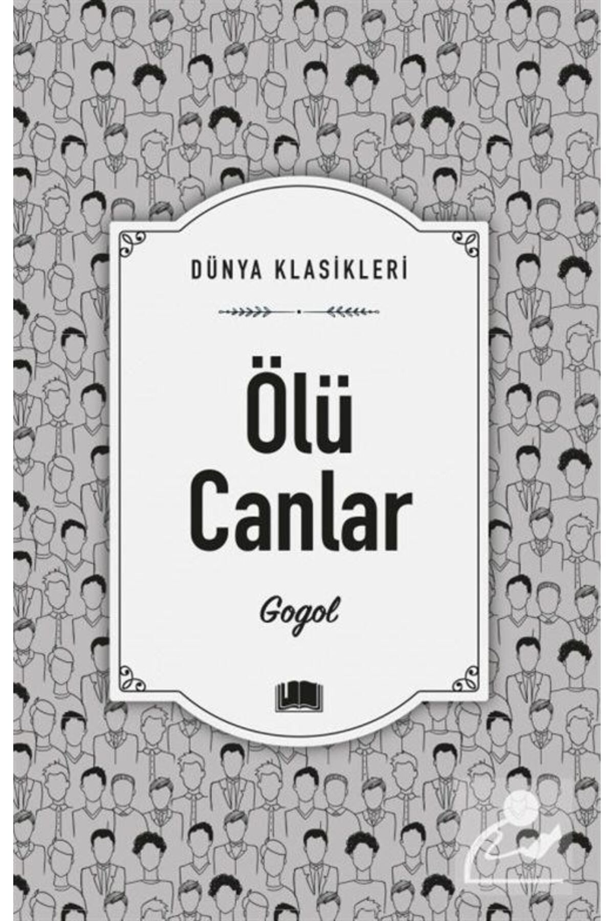 Ölü Canlar / Dünya Klasikleri