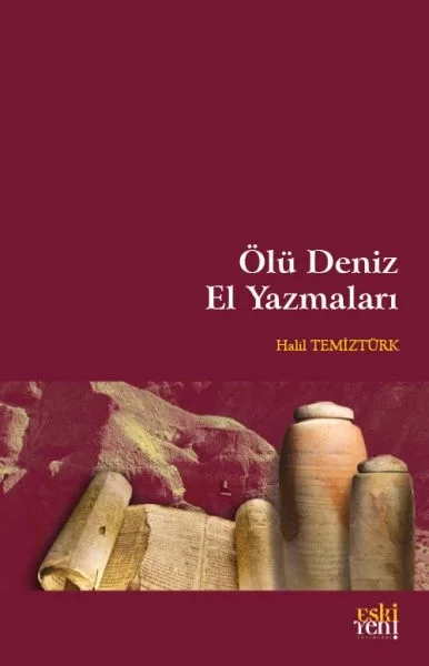 Ölü Deniz El Yazmaları Fiyatı, Yorumları ve Özellikleri