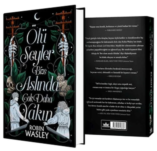 Ölü Şeyler Bize Aslında Çok Daha Yakın (Ciltli) Fiyatı, Yorumları ve Özellikleri