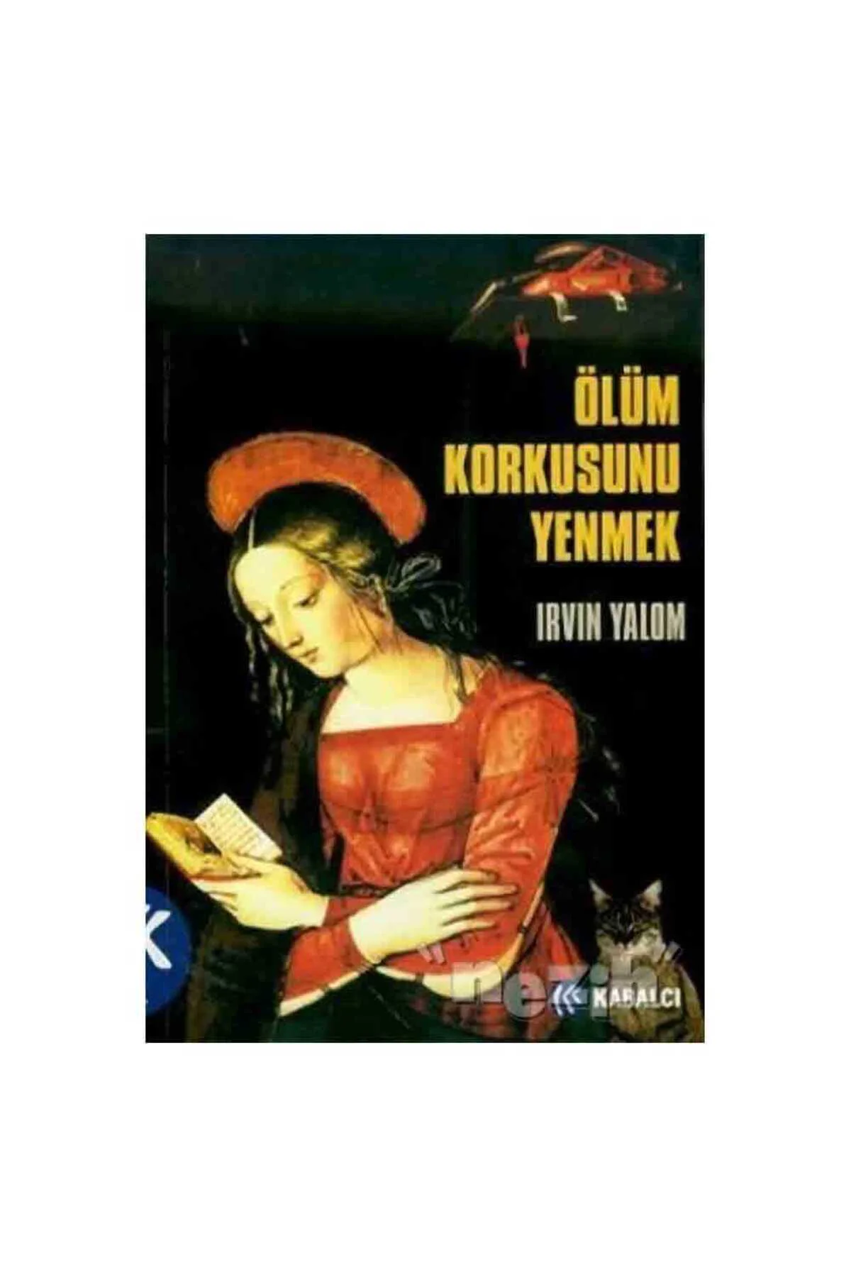 Ölüm Korkusunu Yenmek