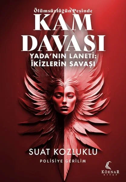 Ölümsüzlüğün Peşinde Kam Davası - Yada’nın Laneti: İkizlerin Savaşı Ölümsüzlüğün Peşinde Kam Davası - Yada’nın Laneti: İkizlerin Savaşı