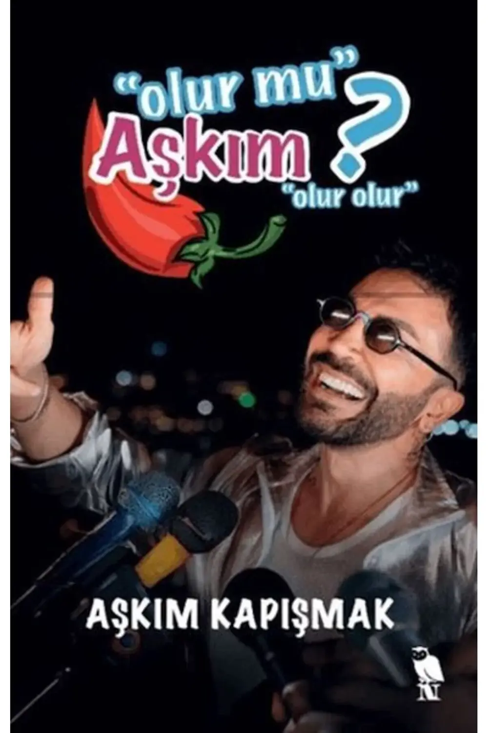 Olur mu Aşkım