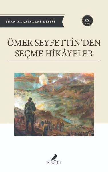 Ömer Seyfettin'den Seçme Hikayeler Fiyatı, Yorumları ve Özellikleri