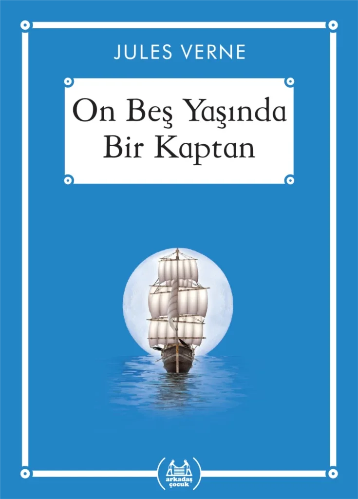 On Beş Yaşında Bir Kaptan - Gökkuşağı Cep Kitap Dizisi Fiyatı, Yorumları ve Özellikleri