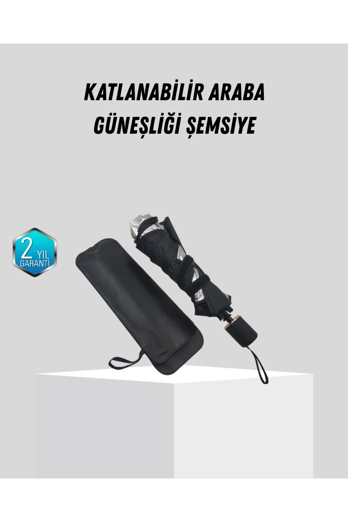 Ön Cam Güneşliği – Kalın Kumaş ve Cam Elyaf İskelet ile Maksimum 
