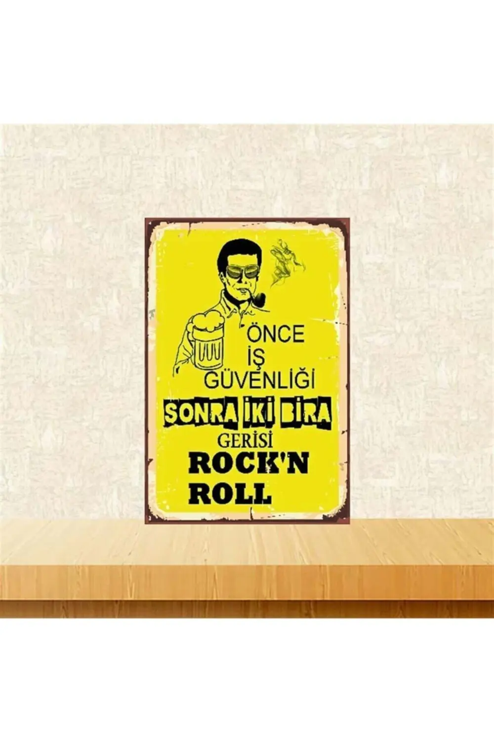 Önce Iş Güvenliği Sonra Retro Ahşap Poster 20 30 Cm