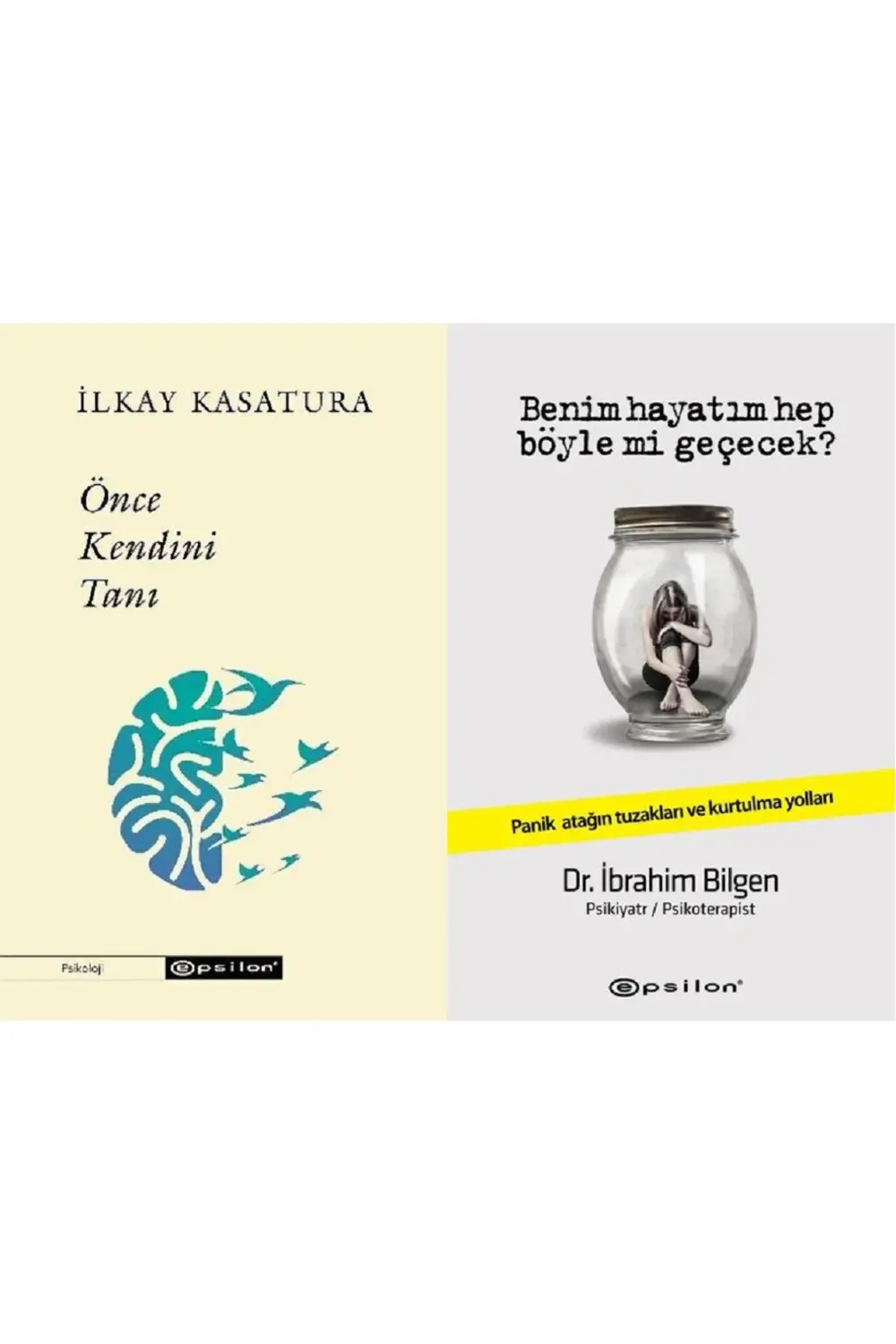 Önce Kendini Tanı + Benim Hayatım Hep Böyle mi Geçecek? 2 Kitap S