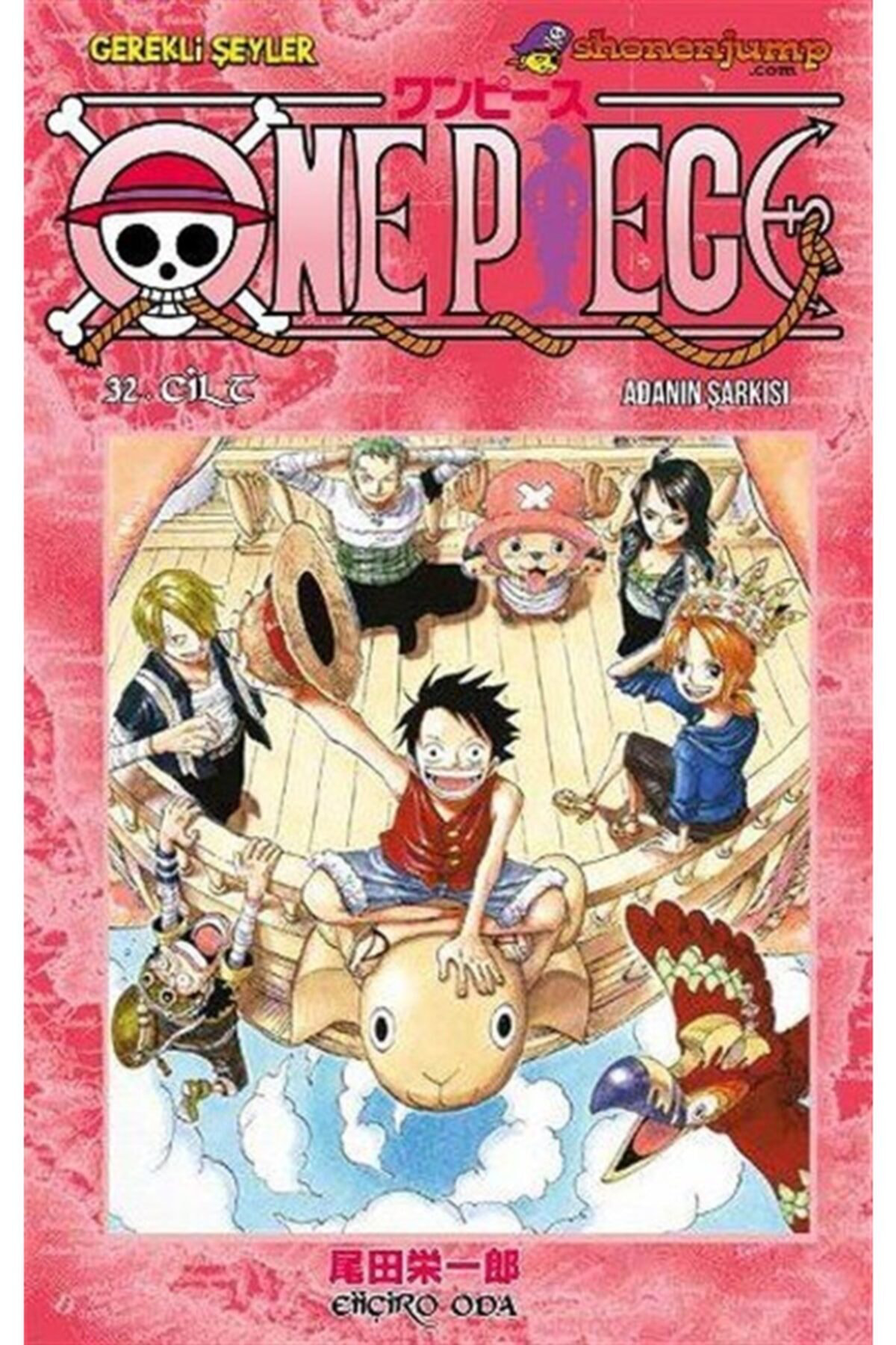One Piece 32. Cilt Adanın Şarkısı Eiiçiro Oda