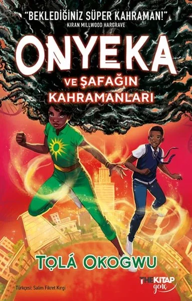Onyeka ve Şafağın Kahramanları Onyeka ve Şafağın Kahramanları