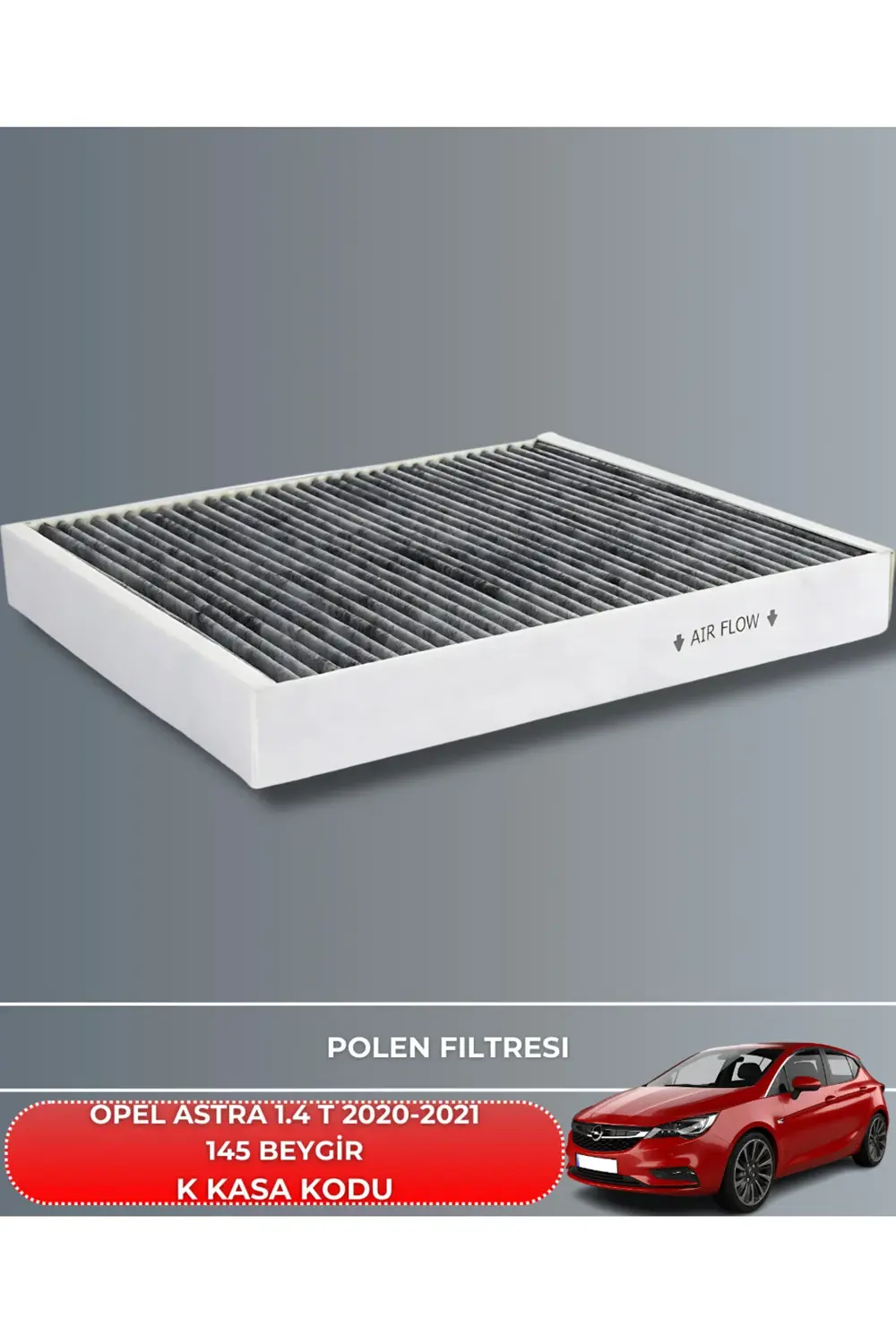 OPEL ASTRA 1.4 - 1.4 T 2020-2021 145 BEYGİR FİLTRE - YAG BAKIM SE