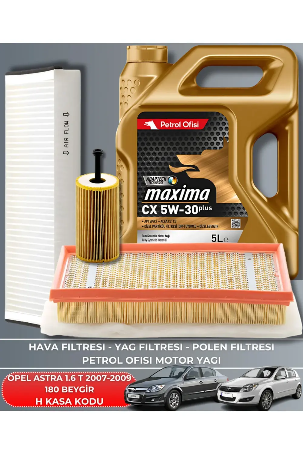OPEL ASTRA 1.6 T 2007-2008-2009 180 BEYGİR FİLTRE - YAG BAKIM SET