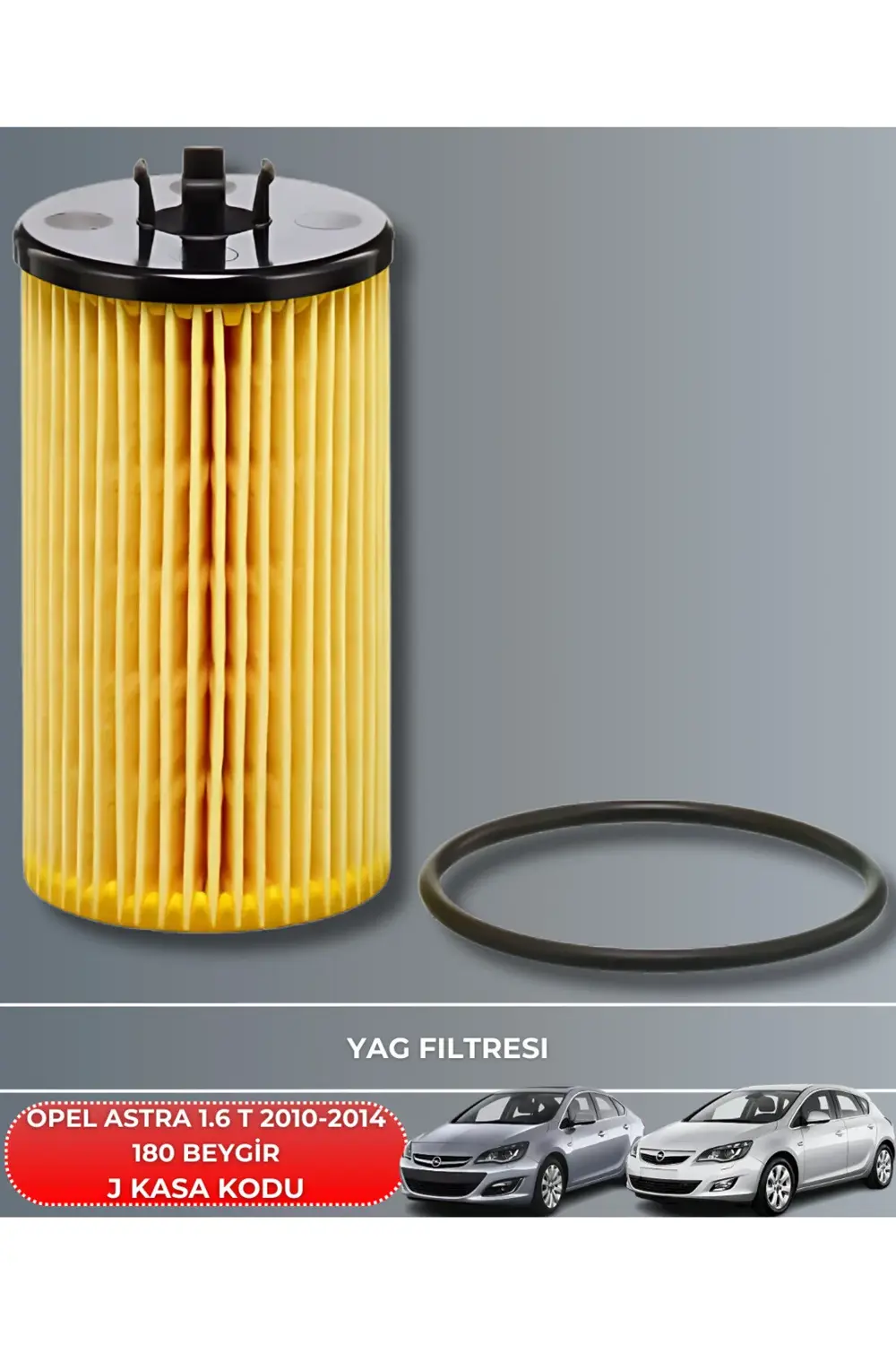 Opel Astra 1.6 T 2010-2014 Uyumlu 180 Beygir Filtre - Elf Yag Bak