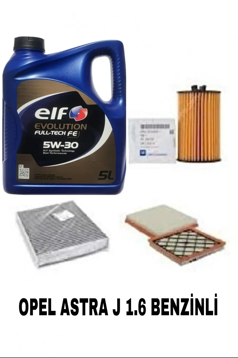 OPEL ASTRA uyumlu J 1.4 TURBO BENZİNLİ BAKİM SETİ+ELF FULTECH 5W-