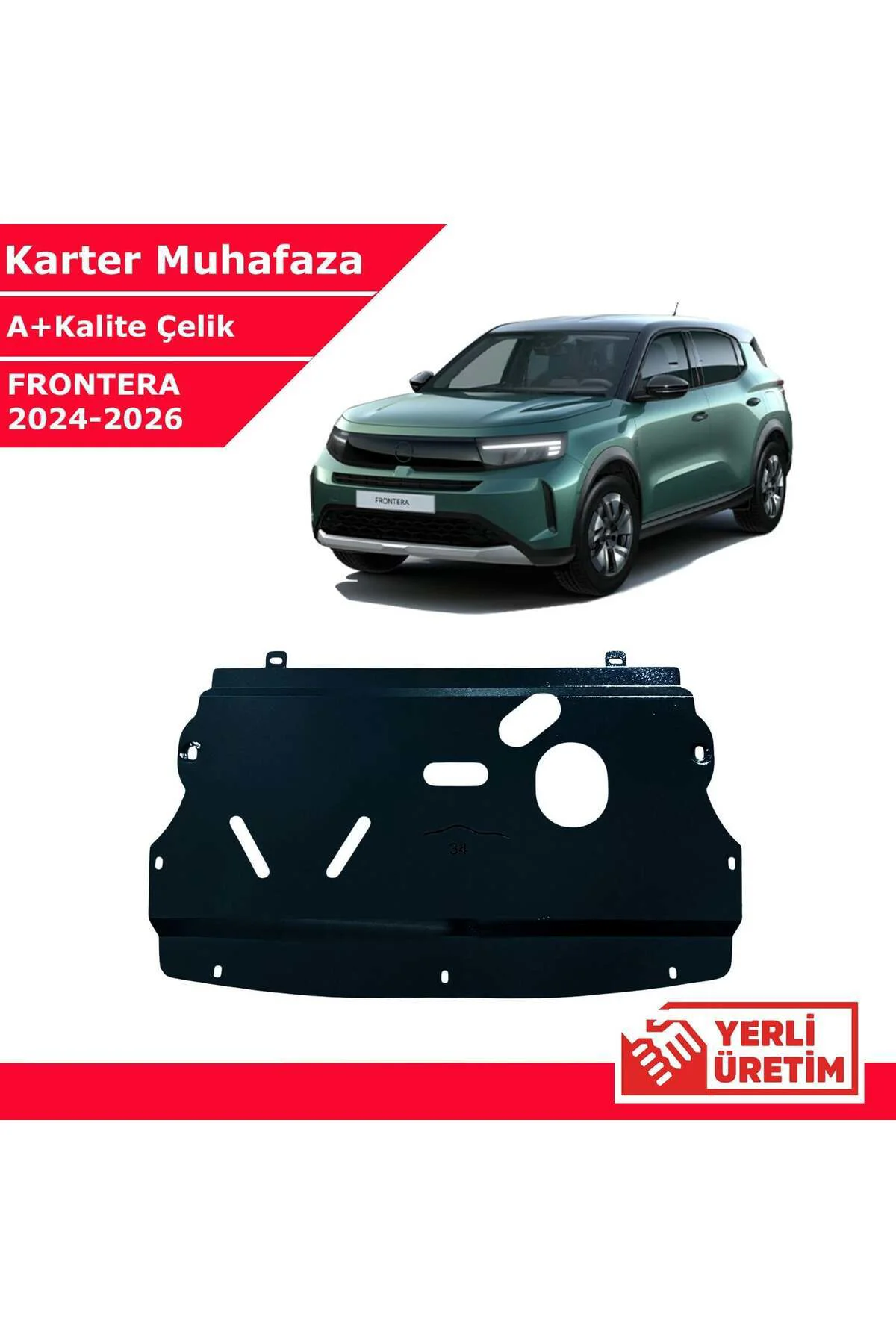 Opel Frontera 2024-2026 Çelik Karter Muhafaza Çelik Koruma Sacı A Opel Frontera 2024-2026 Çelik Karter Muhafaza Çelik Koruma Sacı A