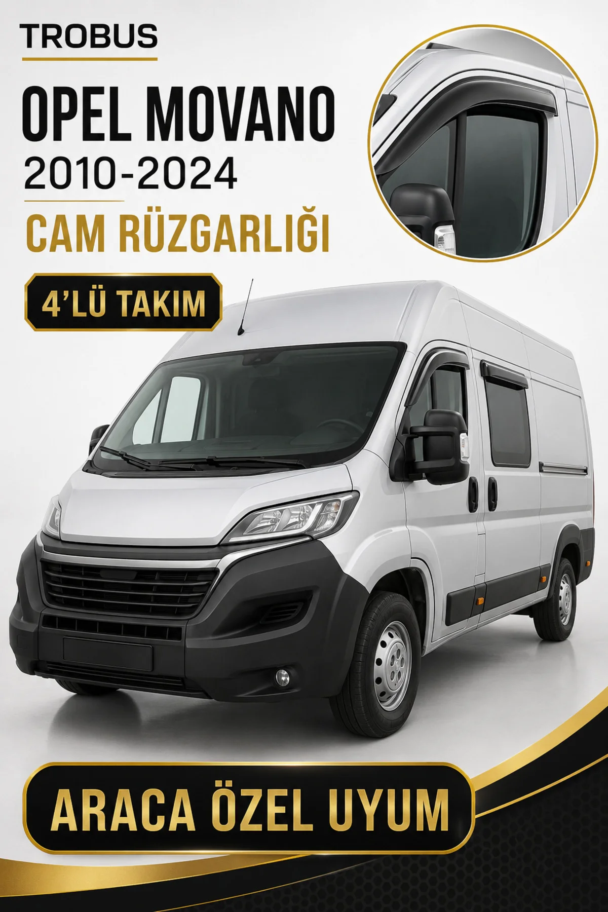 Opel Movano Panelvan 2010-2024 Mügen Cam Rüzgarlığı (4'lü) Fiyatı, Yorumları ve Özellikleri