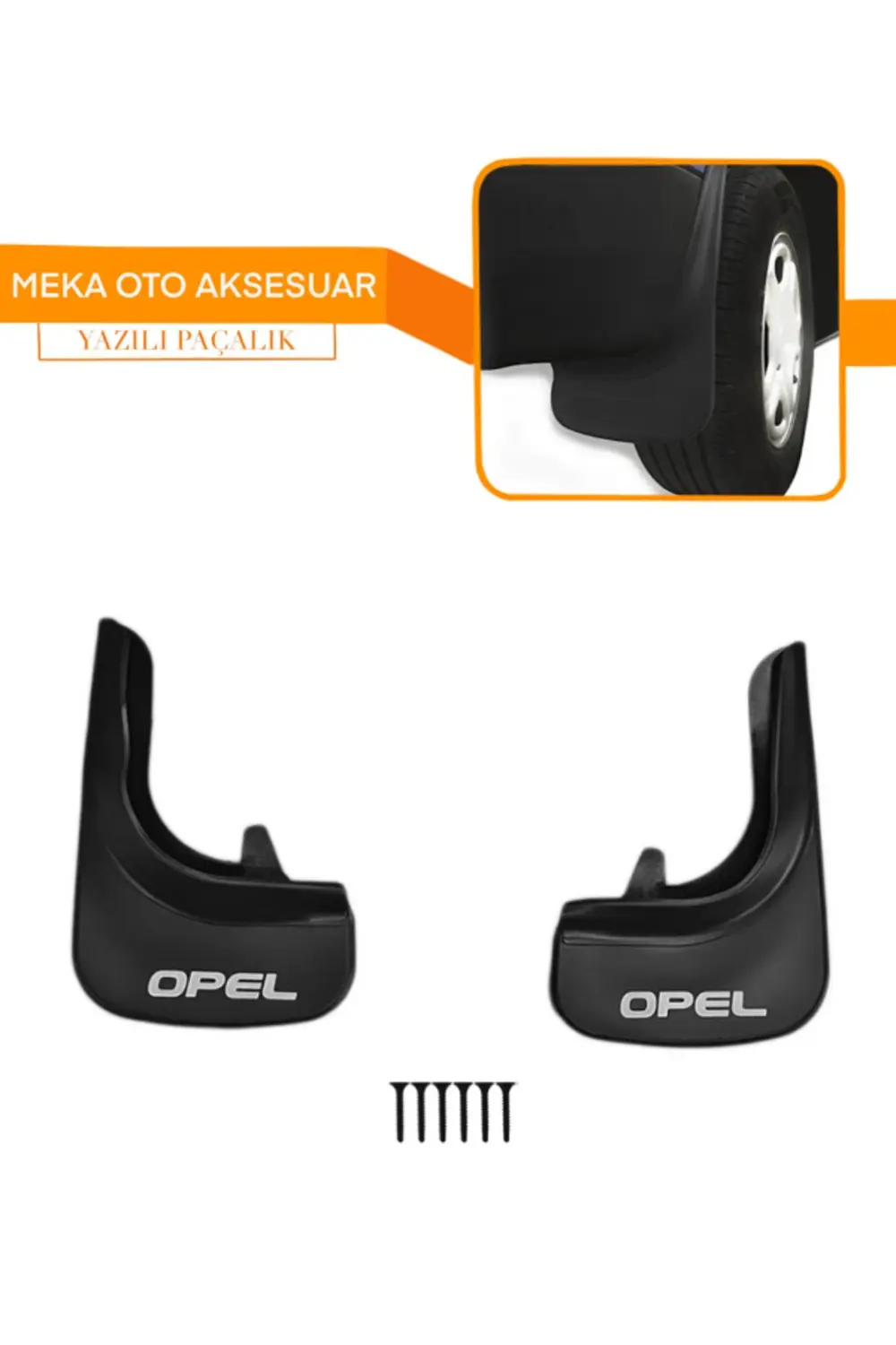 Opel Uyumlu 2'li Set Ön Veya Arka Paçalık Çamurluk Tozluk