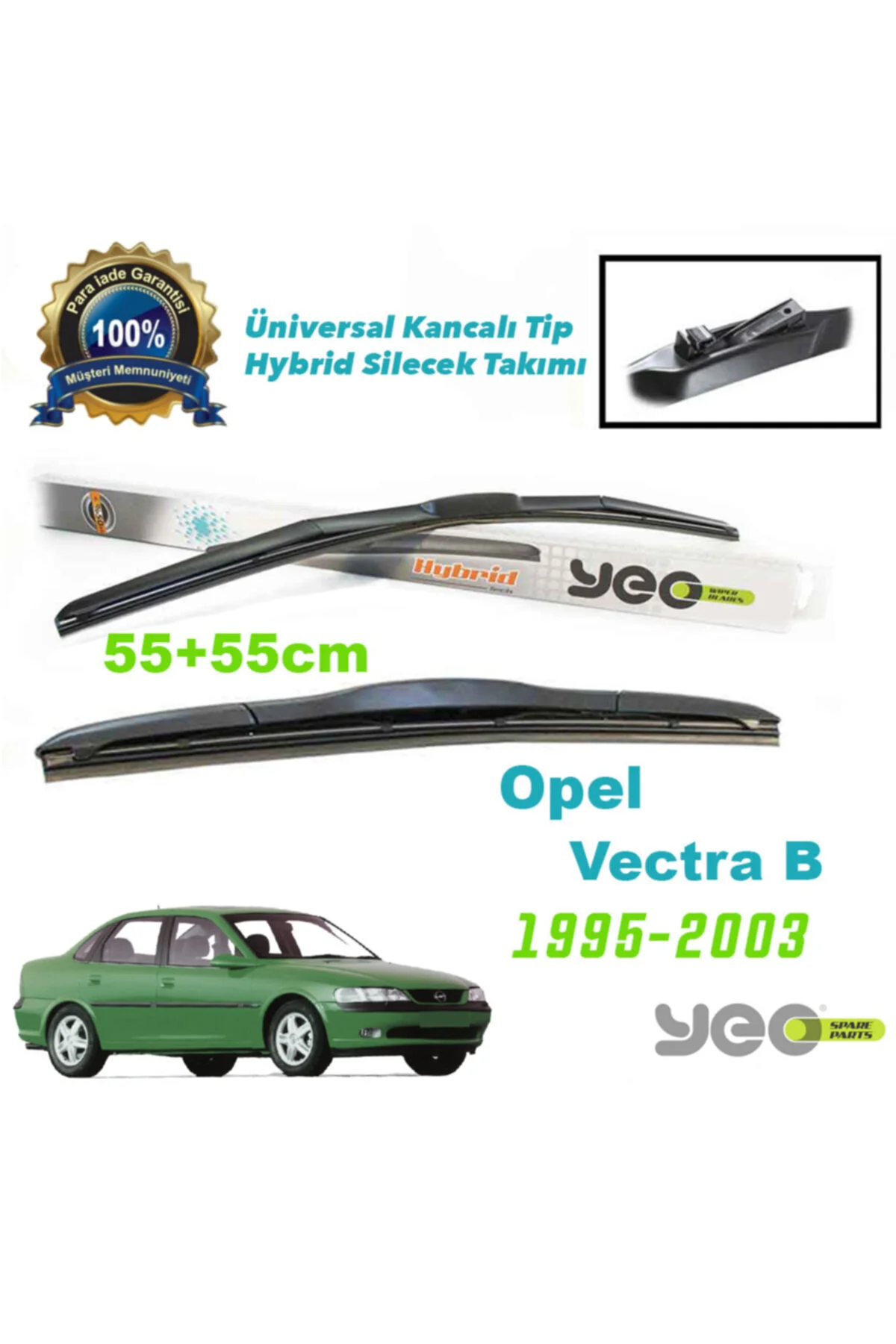 Opel Vectra B Hybrid Silecek Takımı 1995-2003