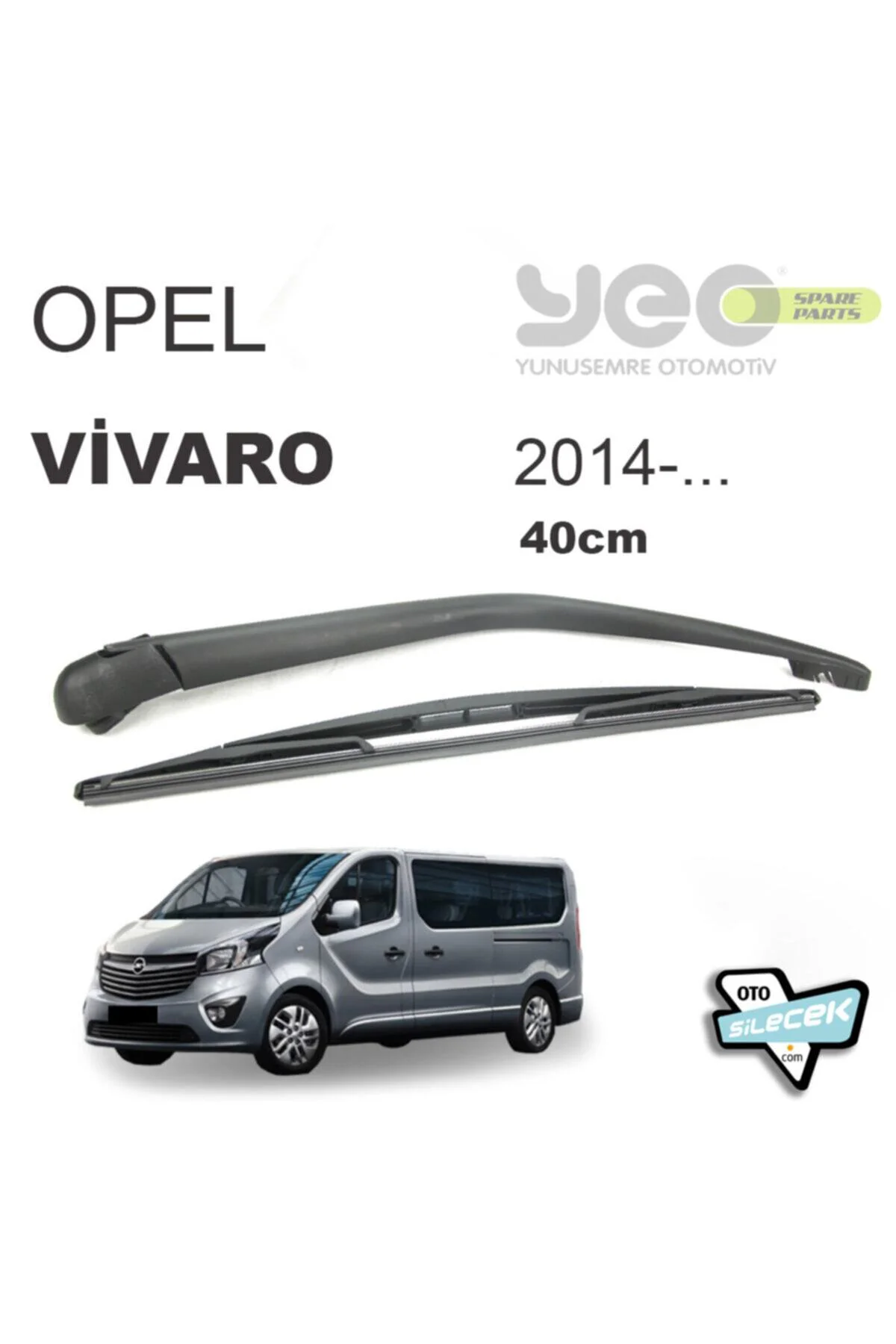 Opel Vivaro Arka Silecek Kolu Ve Süpürgesi 2014