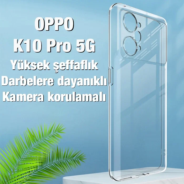 OPPO K10 Pro 5G Silikon Kılıf - Ultra İnce Şeffaf Kamera Korumalı