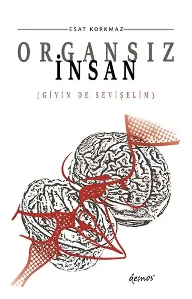 Organsız İnsan Fiyatı, Yorumları ve Özellikleri