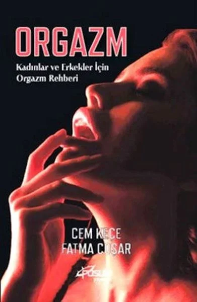 Orgazm Kadınlar ve Erkekler İçin Orgazm Rehberi Fiyatı, Yorumları ve Özellikleri