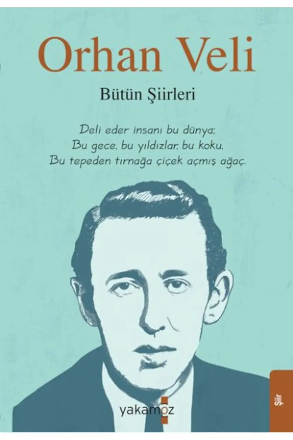 Orhan Veli Bütün Şiirleri