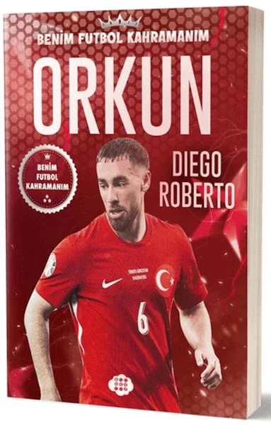 Orkun Kökçü - Benim Futbol Kahramanım Fiyatı, Yorumları ve Özellikleri