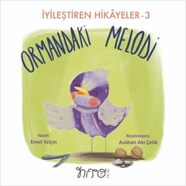 Ormandaki Melodi - İyileştiren Hikayeler 3