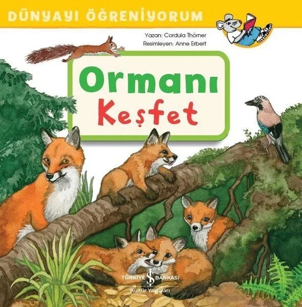 Ormanı Keşfet - Dünyayı Öğreniyorum Fiyatı, Yorumları ve Özellikleri