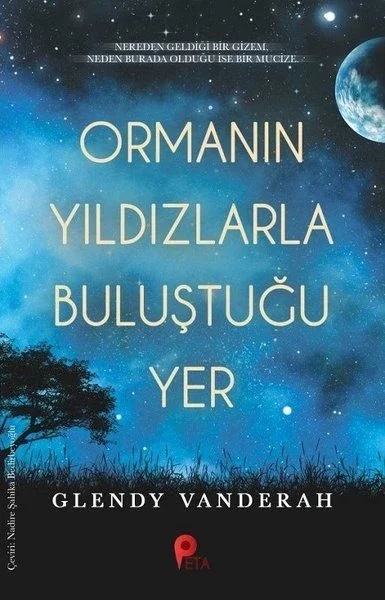 Ormanın Yıldızlarla Buluştuğu Yer Fiyatı, Yorumları ve Özellikleri