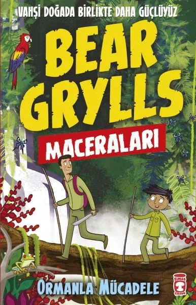 Ormanla Mücadele - Bear Grylls Maceraları Fiyatı, Yorumları ve Özellikleri