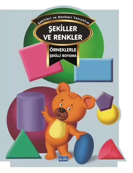 Örneklerle Şekilli Boyama – Renkler Ve Şekiller Fiyatı, Yorumları ve Özellikleri