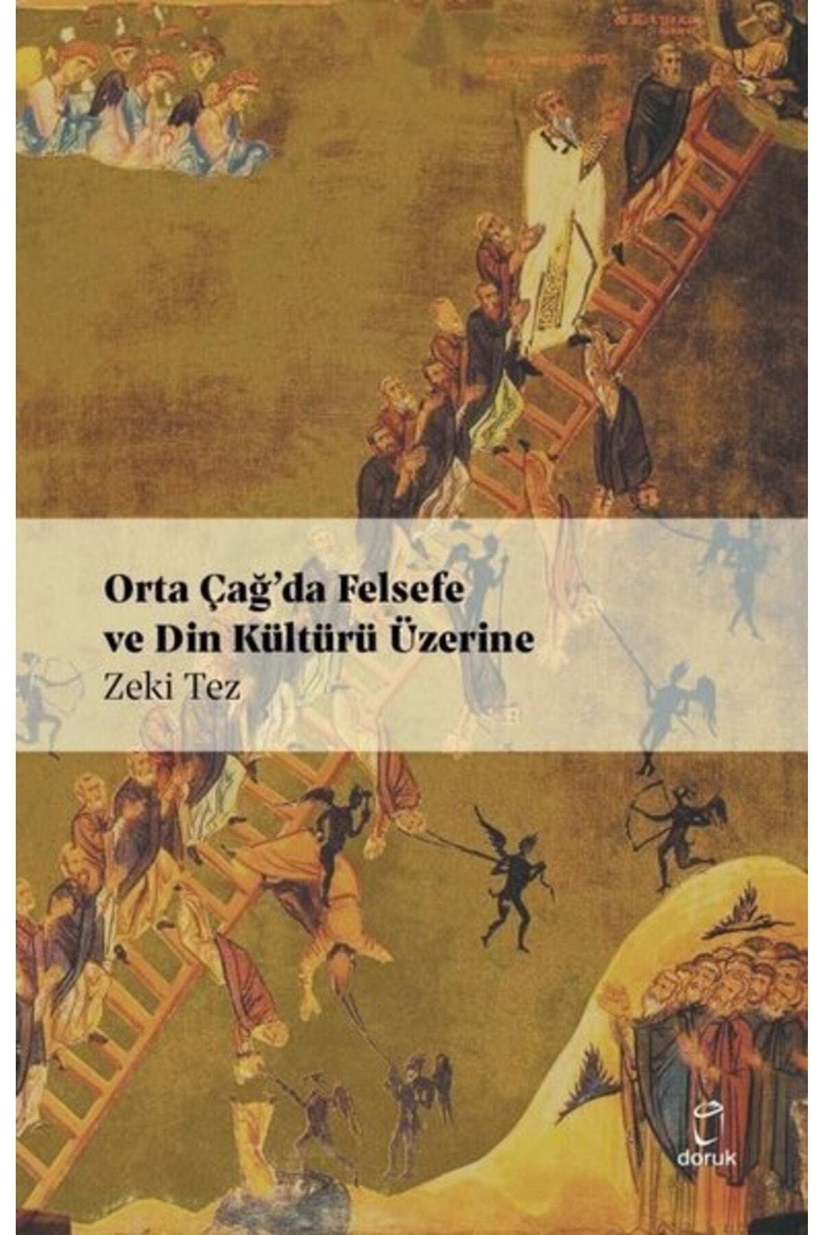 Orta Çağ'da Felsefe Ve Din Kültürü Üzerine