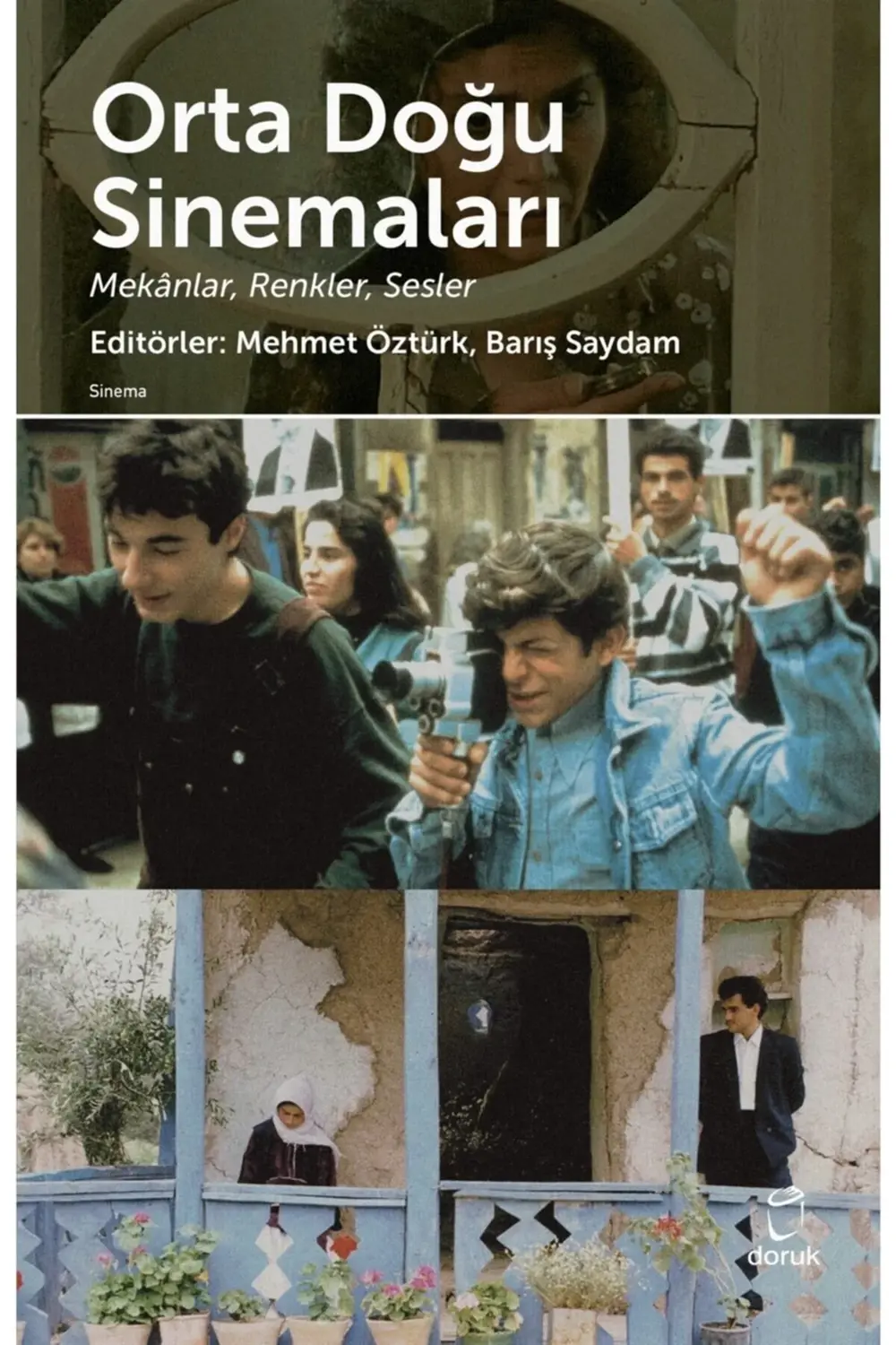 Orta Doğu Sinemaları - - Mehmet Öztürk & Barış Saydam Kitabı