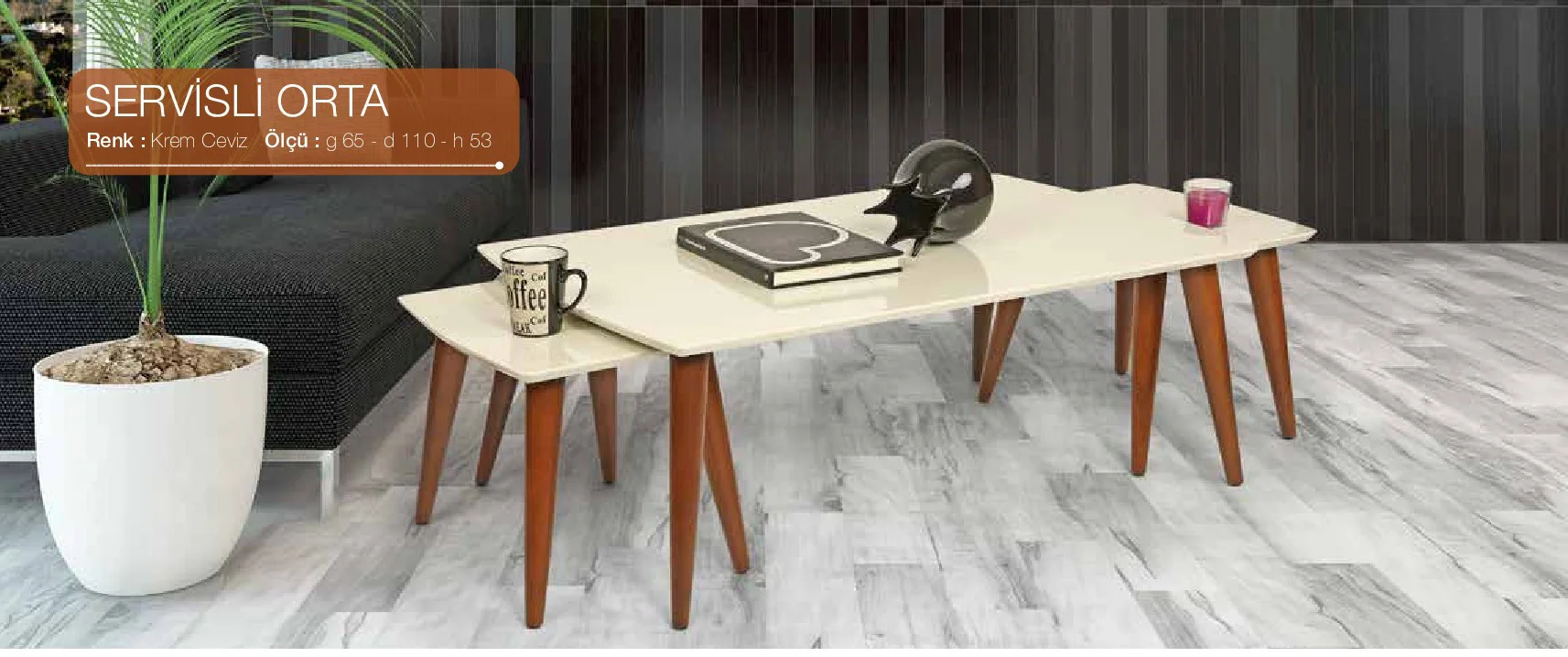 Orta Sehpa 18268 OSM SERVİSLİ Model Sehpa Parlak Ceviz Krem Kayın