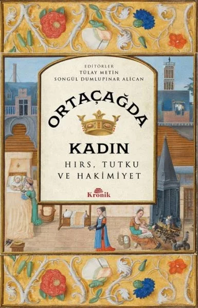 Ortaçağda Kadın Fiyatı, Yorumları ve Özellikleri