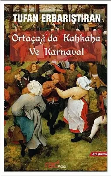 Ortaçağ'da Kahkaha ve Karnaval Fiyatı, Yorumları ve Özellikleri