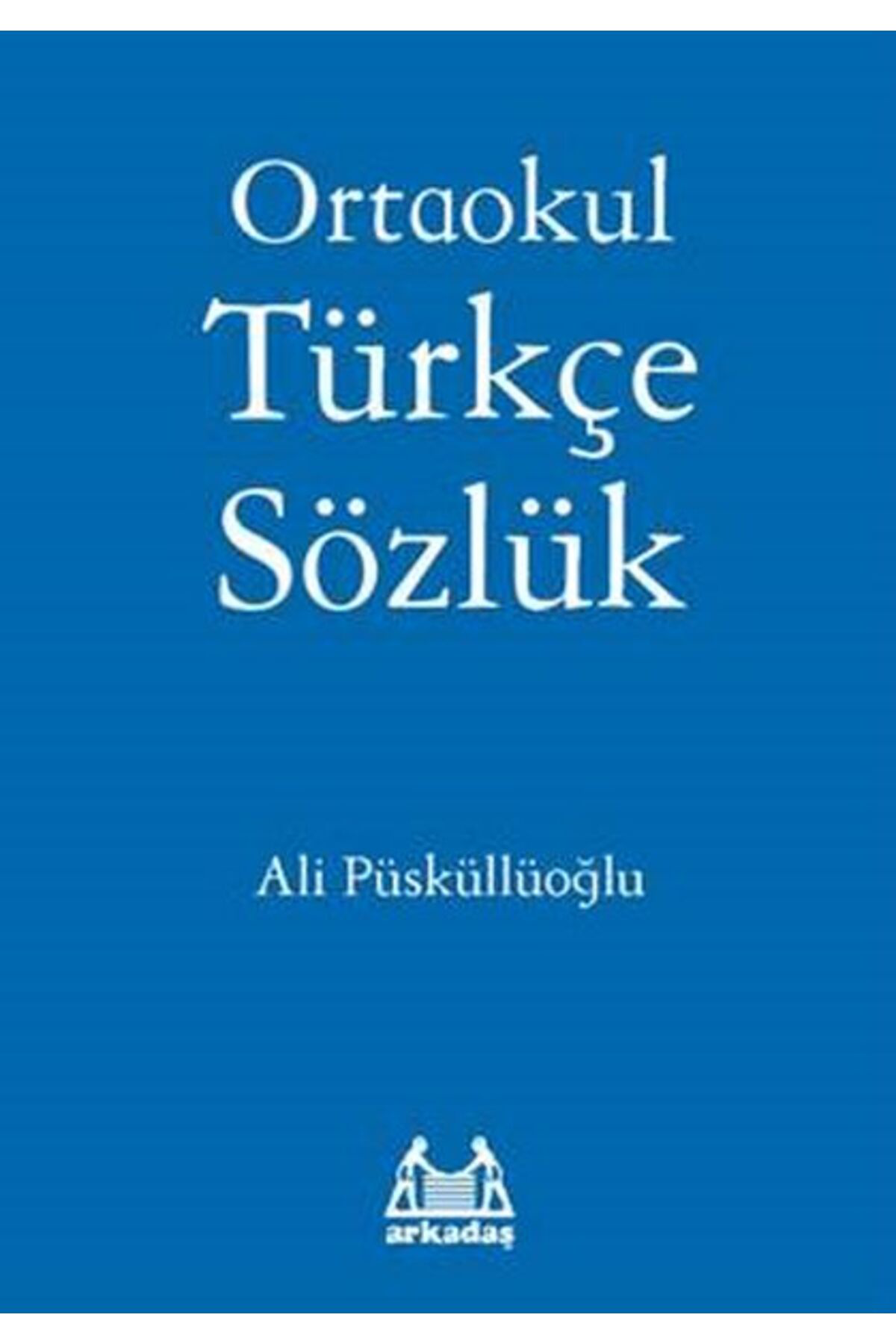 Arkadaş Yayınları Ortaokul Türkçe Sözlük