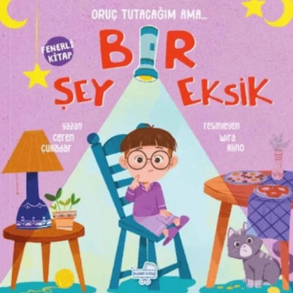 Oruç Tutacağım Ama Bir Şey Eksik (Fenerli Kitap) Fiyatı, Yorumları ve Özellikleri