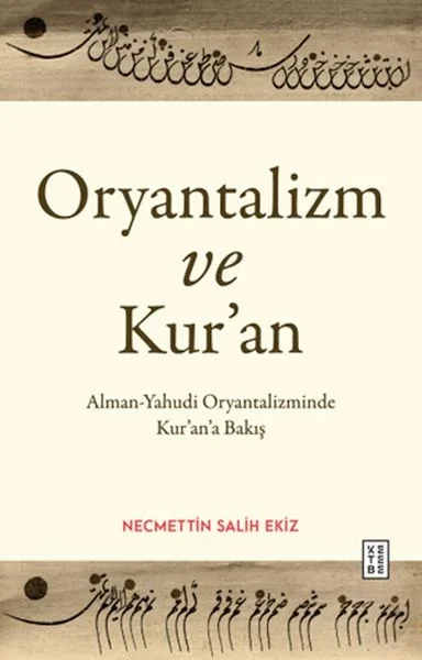 Oryantalizm ve Kur’an Fiyatı, Yorumları ve Özellikleri