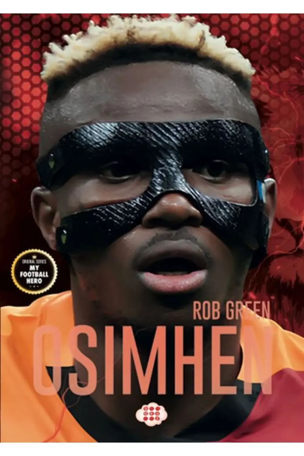 Osimhen – Benim Futbol Kahramanım