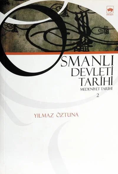 Osmanlı Devleti Tarihi 2 - Medeniyet Tarihi Fiyatı, Yorumları ve Özellikleri