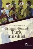 Osmanlı Dönemi Türk Musikisi Fiyatı, Yorumları ve Özellikleri