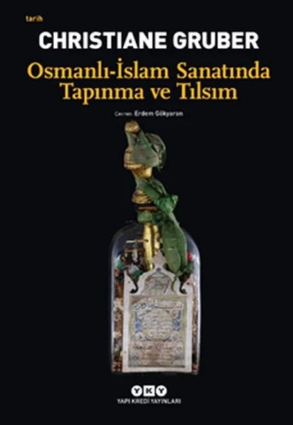 Osmanlı - İslam Sanatında Tapınma ve Tılsım Fiyatı, Yorumları ve Özellikleri